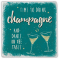 Preview: 0926  Marmoruntersetzer "time to drink champagne …"