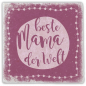 Preview: 0937  Marmoruntersetzer "beste Mama der Welt"