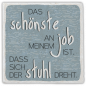 Preview: 0955  Marmorfliese "Das schönste an meinem Job ist, …"