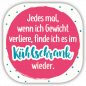 Preview: 32109 Formmagnet "Jedes mal, wenn …"