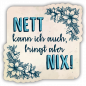Preview: 32111 Formmagnet "Nett kann ich auch, …"