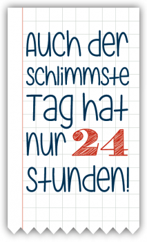 32159 Formmagnet "Auch der schlimmste Tag …"
