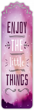 35001  Lesezeichen "enjoy the little things"